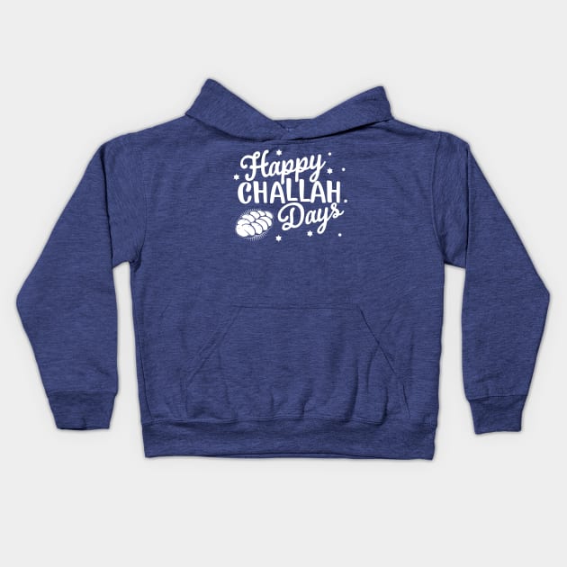 Happy Challah Days Funny Hanukkah Shabbat Jewish Holiday Kids Hoodie by graphicbombdesigns